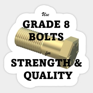 Grade 8 Bolts Sticker